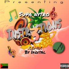 Extended Supa Nytro - Instructions 3  Remix Dj Digital  ( 2 versions)