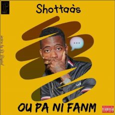 Extended Ou Pani Fanm - Shottas x Digital ( 2 versions)